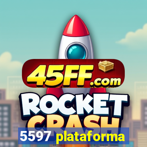 5597 plataforma